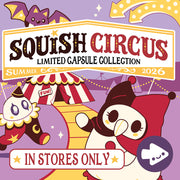 Squish Circus: Limited Edition Summer 2026 capsule collection. In stores only.