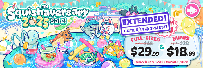squishaversary 2025 sale extended to 3pm EST