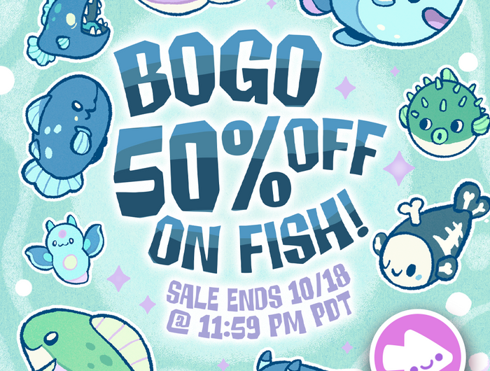 BOGO 50% Off Fish! Ends 10/18.