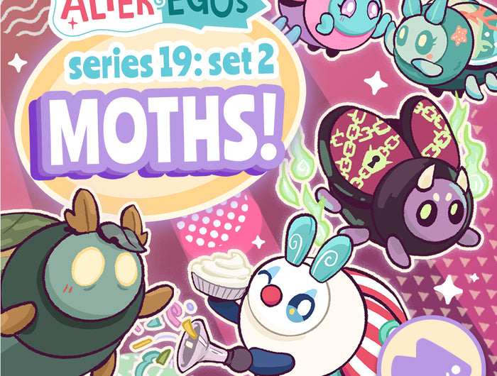 Alter Egos Series 19: Set 2 Moths!