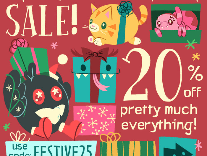 Anti-procrastination sale! 20% off pretty much everything using the code FESTIVE25. Now until 11/16 @ 11:59PM PST