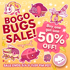 BOGO Bugs Sale! Buy One Get One 50% off all Bug Squish! Ends 5/4.