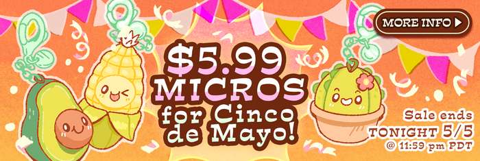 $5.99 Micros for Cinco de Mayo ends 5/5!