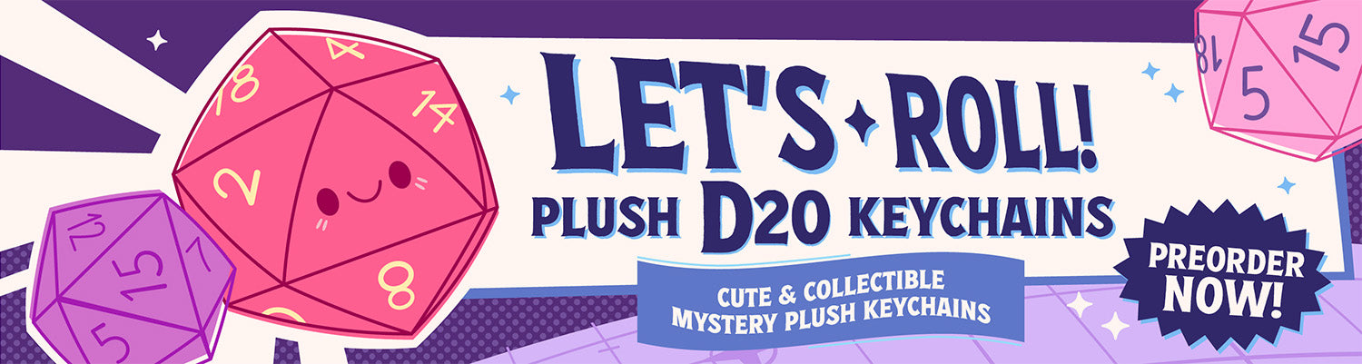 d20 Blind Box series 1: Let's roll. Cute & collectible mystery plush keychains available for preorder!
