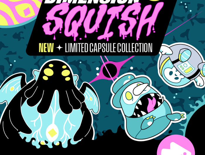 Dimension Squish: Limited Edition Fall 2026 capsule collection. In stores only.