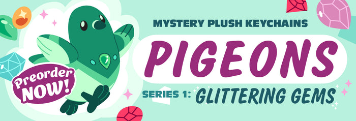Preorder the Mystery Plush Keychains Pigeons, Series 1: Glittering Gems. 
