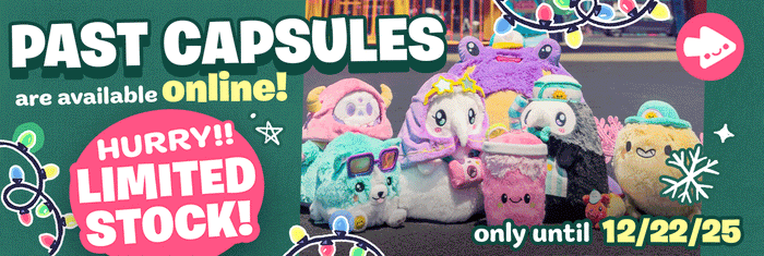 Past capsules are available online but only until 12/22/25!