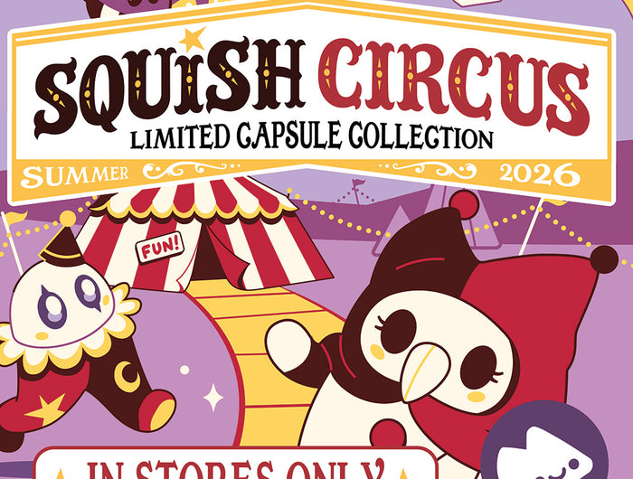 Squish Circus: Limited Edition Summer 2026 capsule collection. In stores only.