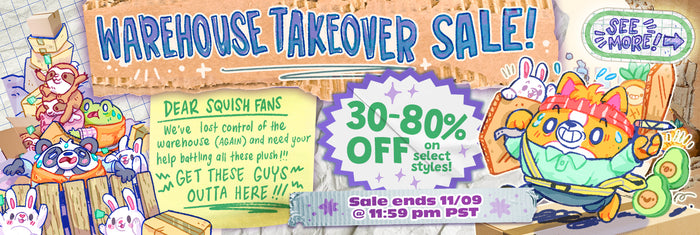 Warehouse Takeover sale: Up to 80% Off select Warehouse Takeover Squish. Ends 11/9 @ 11:59pm PST.
